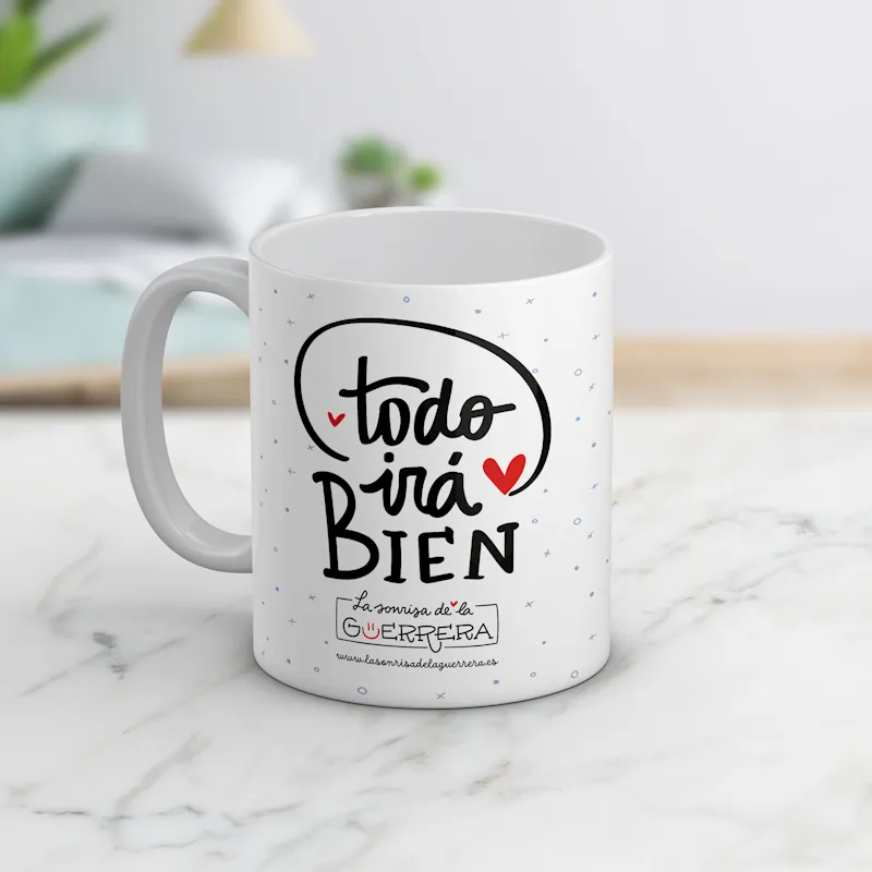 Taza "Todo irá bien" La Sonrisa de la guerrera